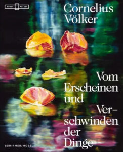 Katalog Cornelius Völker Vom Erscheinen und Verschwinden der Dinge