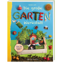 Die große Gartenwerkstatt | Sabine Lohf | Gerstenberg 2025