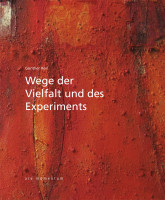 Wege der Vielfalt und des Experiments