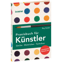 Praxisbuch für Künstler (Ray Smith) | boesner GmbH holding + innovations