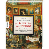 Die Galerie des Wahnsinns | Edward Brooke-Hitching | Knesebeck 2025