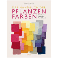 Das Handbuch der Pflanzenfarben | Heidi Iverson | Haupt 2026