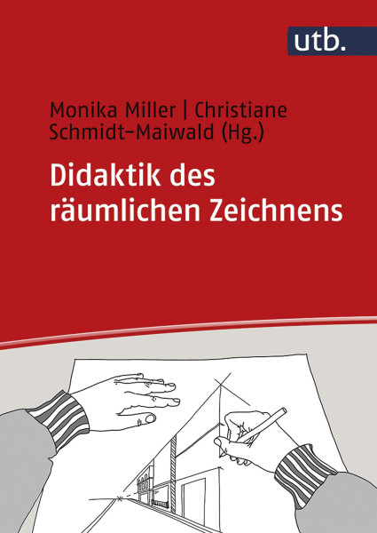 UTB Didaktik des räumlichen Zeichnens