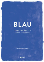 BLAU – Vom alten Ägypten bis zu Yves Klein (Hayley Edwards-Dujardin) | Midas Vlg.