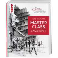 Die Kunst des Zeichnens – Masterclass Skizzieren (Alex Hillkurtz) | frechverlag