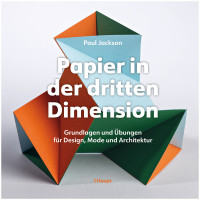 Papier in der dritten Dimension | Paul Jackson | Haupt Verlag 2024